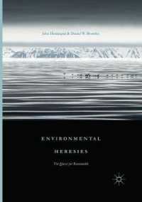 Environmental Heresies : The Quest for Reasonable