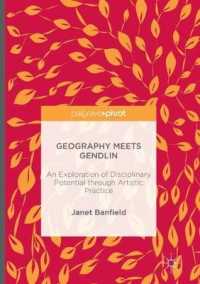 Geography Meets Gendlin : An Exploration of Disciplinary Potential through Artistic Practice （Reprint）