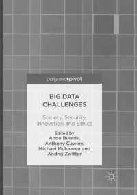 Big Data Challenges : Society, Security, Innovation and Ethics