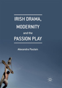 Irish Drama, Modernity and the Passion Play
