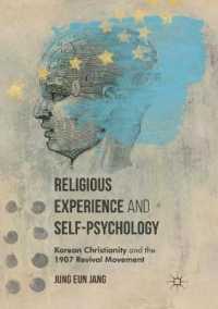 Religious Experience and Self-Psychology : Korean Christianity and the 1907 Revival Movement