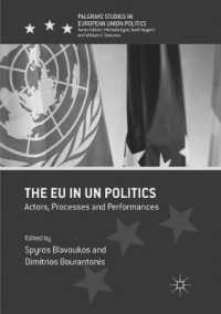The EU in UN Politics : Actors, Processes and Performances (Palgrave Studies in European Union Politics)