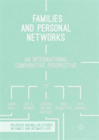 Families and Personal Networks : An International Comparative Perspective (Palgrave Macmillan Studies in Family and Intimate Life)