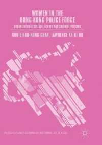 Women in the Hong Kong Police Force : Organizational Culture, Gender and Colonial Policing (Palgrave Advances in Criminology and Criminal Justice in Asia)