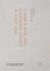China's Rise and Changing Order in East Asia (Politics and Development of Contemporary China)