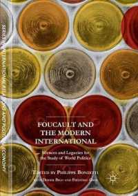 Foucault and the Modern International : Silences and Legacies for the Study of World Politics (Sciences Po Series in International Relations and Polit （Reprint）