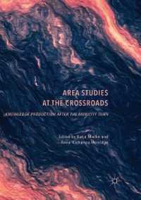 Area Studies at the Crossroads : Knowledge Production after the Mobility Turn