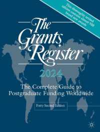 奨学金・助成金ガイド（2024年版）<br>The Grants Register 2024 : The Complete Guide to Postgraduate Funding Worldwide （42TH）