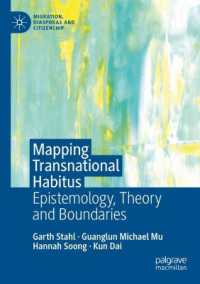 Mapping Transnational Habitus : Epistemology, Theory and Boundaries (Migration, Diasporas and Citizenship)