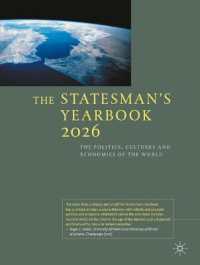 ステーツマンズ・イヤーブック：世界の政治・文化・経済総覧（2026年版）<br>The Statesman's Yearbook 2026 : The Politics, Cultures and Economies of the World (The Statesman's Yearbook)