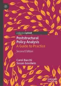 Poststructural Policy Analysis : A Guide to Practice （2ND）