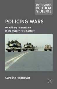 Policing Wars : On Military Intervention in the Twenty-First Century (Rethinking Political Violence)