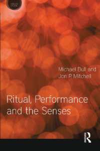 儀礼、パフォーマンスと諸感覚：人類学の視座<br>Ritual, Performance and the Senses (Sensory Studies)