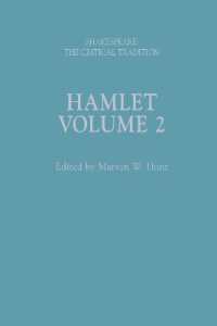 シェイクスピア批評の系譜：『ハムレット』第２巻<br>Hamlet : Shakespeare: the Critical Tradition, Volume 2 (Shakespeare: the Critical Tradition)