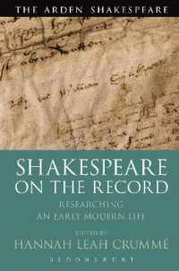 史料が語るシェイクスピア<br>Shakespeare on the Record : Researching an Early Modern Life