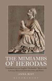 The Mimiambs of Herodas : Translated into an English 'Choliambic' Metre with Literary-Historical Introductions and Notes