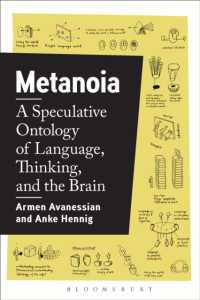 言語・思考・脳の思弁的存在論<br>Metanoia : A Speculative Ontology of Language, Thinking, and the Brain