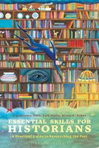 歴史家のための必須スキル<br>Essential Skills for Historians : A Practical Guide to Researching the Past