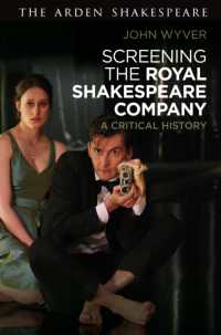 ロイヤル・シェイクスピア・カンパニー映像化の歴史<br>Screening the Royal Shakespeare Company : A Critical History