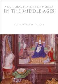 A Cultural History of Women in the Middle Ages (The Cultural Histories Series)