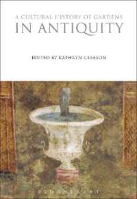 A Cultural History of Gardens in Antiquity (The Cultural Histories Series)