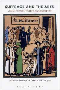 イギリス婦人参政権運動と諸芸術<br>Suffrage and the Arts : Visual Culture, Politics and Enterprise