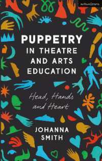 人形劇教育入門<br>Puppetry in Theatre and Arts Education : Head, Hands and Heart
