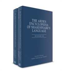 アーデン版　シェイクスピアの言語百科事典（全２巻）<br>The Arden Encyclopedia of Shakespeare's Language (Arden Encyclopedia of Shakespeare's Language)