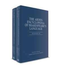 アーデン版　シェイクスピアの言語百科事典（第１・２巻セット）<br>The Arden Encyclopedia of Shakespeare's Language (Arden Encyclopedia of Shakespeare's Language)
