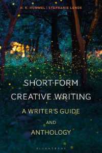 Short-Form Creative Writing : A Writer's Guide and Anthology (Bloomsbury Writer's Guides and Anthologies)