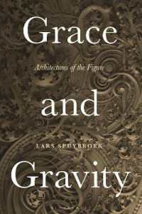 Grace and Gravity : Architectures of the Figure