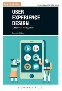 ユーザーイクスペリエンスのデザイン実践入門（第２版）<br>User Experience Design : A Practical Introduction (Basics Design) （2ND）