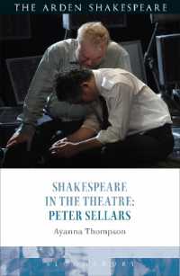ピーター・セラーズのシェイクスピア演出<br>Shakespeare in the Theatre: Peter Sellars (Shakespeare in the Theatre)