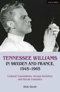 Tennessee Williams in Sweden and France, 1945-1965 : Cultural Translations, Sexual Anxieties and Racial Fantasies