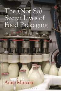 食品包装の歴史<br>The (Not So) Secret Lives of Food Packaging (Food in Modern History: Traditions and Innovations)