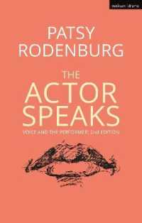 The Actor Speaks : Voice and the Performer (Performance Books)