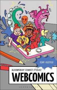 ウェブ・コミックス<br>Webcomics (Bloomsbury Comics Studies)