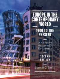 世界の中のヨーロッパ現代史入門・史料集（第２版）<br>Europe in the Contemporary World: 1900 to the Present : A Narrative History with Documents （2ND）