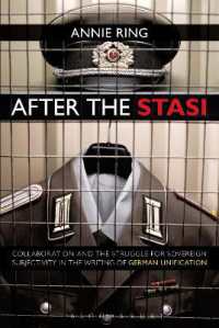 After the Stasi : Collaboration and the Struggle for Sovereign Subjectivity in the Writing of German Unification