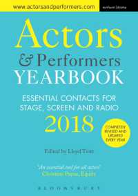 Actors & Performers Yearbook 2018 : Essential Contacts for Stage, Screen and Radio (Actors and Performers Yearbook)