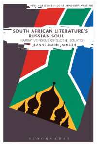 South African Literature's Russian Soul : Narrative Forms of Global Isolation (New Horizons in Contemporary Writing)