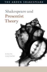 Shakespeare and Presentist Theory (Shakespeare and Theory)