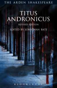 アーデン版シェイクスピア『タイタス・アンドロニカス』（改訂版）<br>Titus Andronicus : Revised Edition (The Arden Shakespeare Third Series) （2ND）