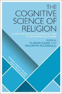 宗教の認知科学研究法入門<br>The Cognitive Science of Religion : A Methodological Introduction to Key Empirical Studies (Scientific Studies of Religion: Inquiry and Explanation)