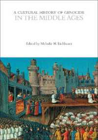 A Cultural History of Genocide in the Middle Ages (The Cultural Histories Series)