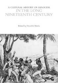 A Cultural History of Genocide in the Long Nineteenth Century (The Cultural Histories Series)