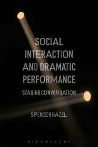 Social Interaction and Dramatic Performance : Staging Conversation