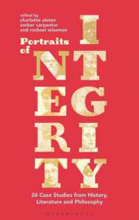 誠実な人物とは：歴史・文学・哲学からの事例研究<br>Portraits of Integrity : 26 Case Studies from History, Literature and Philosophy