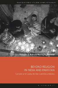 Beyond Religion in India and Pakistan : Gender and Caste, Borders and Boundaries (Bloomsbury Studies in Religion, Gender, and Sexuality)