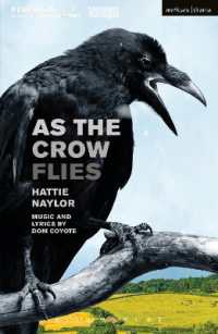 As the Crow Flies (Modern Plays)